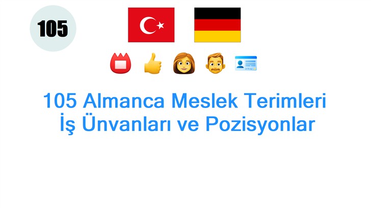 105 Almanca Meslek Terimleri: İş Ünvanları ve Pozisyonlar